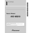 PIONEER AVD-W6010 Owners Manual PIONEER AVD-W6010 Owners Manual