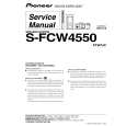 PIONEER S-FCW4550/XTW/UC Service Manual PIONEER S-FCW4550/XTW/UC Service Manual