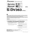 PIONEER S-DV363/XTW/WL5 Service Manual PIONEER S-DV363/XTW/WL5 Service Manual