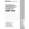 PIONEER DMP555 Owners Manual PIONEER DMP555 Owners Manual