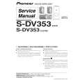 PIONEER S-DV353/XJC/E Service Manual PIONEER S-DV353/XJC/E Service Manual