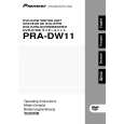PIONEER PRA-DW11/ZUC Owners Manual PIONEER PRA-DW11/ZUC Owners Manual