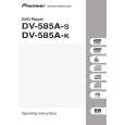 PIONEER DV-585A-S/WVXTL Owners Manual PIONEER DV-585A-S/WVXTL Owners Manual