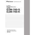 PIONEER DJM-700-K/RLXJ Owners Manual PIONEER DJM-700-K/RLXJ Owners Manual