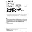 PIONEER S-8EX-QL/SXTW/E5 Service Manual PIONEER S-8EX-QL/SXTW/E5 Service Manual