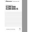 PIONEER DJM-600-S/WYSXCN5 Owners Manual PIONEER DJM-600-S/WYSXCN5 Owners Manual
