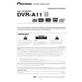 PIONEER DVR-A11XLA/KBXV/5 Owners Manual PIONEER DVR-A11XLA/KBXV/5 Owners Manual
