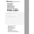 PIONEER PDK-LS01/E5 Owners Manual PIONEER PDK-LS01/E5 Owners Manual