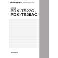 PIONEER PDK-TS29AC/CN5 Owners Manual PIONEER PDK-TS29AC/CN5 Owners Manual