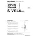 PIONEER S-VSL6/XTW/E Service Manual PIONEER S-VSL6/XTW/E Service Manual
