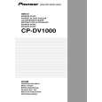 PIONEER CP-DV1000/XTW/EW Owners Manual PIONEER CP-DV1000/XTW/EW Owners Manual