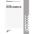 PIONEER DVR-530H-S/RAXV Owners Manual PIONEER DVR-530H-S/RAXV Owners Manual