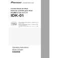 PIONEER IDK-01/TUCJXCN Owners Manual PIONEER IDK-01/TUCJXCN Owners Manual