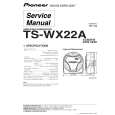 PIONEER TS-WX22A/XCN1/CN Service Manual PIONEER TS-WX22A/XCN1/CN Service Manual