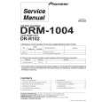 PIONEER DRM-1004/VY/WL Service Manual PIONEER DRM-1004/VY/WL Service Manual