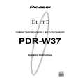 PIONEER PDR-W37/KUXJ/CA Owners Manual PIONEER PDR-W37/KUXJ/CA Owners Manual