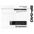 PIONEER BP-540 Owners Manual PIONEER BP-540 Owners Manual