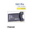 POLAROID 545PRO User Guide POLAROID 545PRO User Guide
