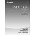 YAMAHA DVD-E600 Owners Manual YAMAHA DVD-E600 Owners Manual