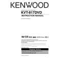 KENWOOD KVT817DVD Owners Manual KENWOOD KVT817DVD Owners Manual