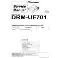 PIONEER DRM-UF701/ZUCKFP Service Manual PIONEER DRM-UF701/ZUCKFP Service Manual