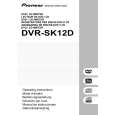 PIONEER DVR-SK12D Owners Manual PIONEER DVR-SK12D Owners Manual