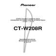 PIONEER CT-W208R/SFXJ Owners Manual PIONEER CT-W208R/SFXJ Owners Manual